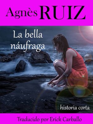 cover image of La bella náufraga